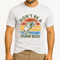 Dont Be A Dumb Bass Funny Fishing Cooling Performance Crew T-Shirt
