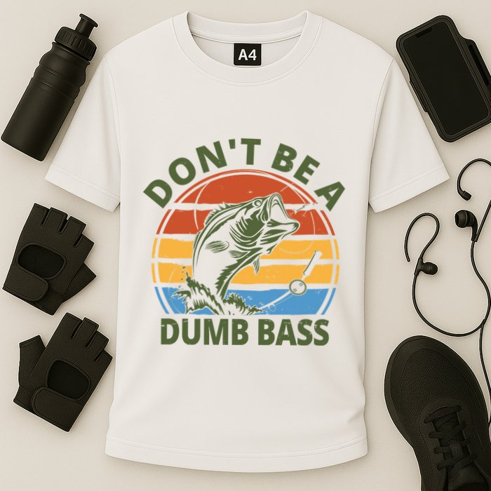 Dont Be A Dumb Bass Funny Fishing Cooling Performance Crew T-Shirt