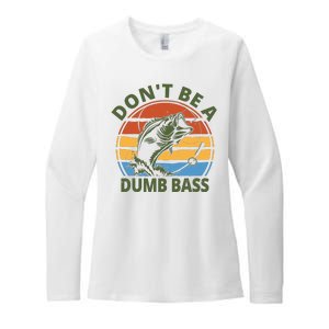 Dont Be A Dumb Bass Funny Fishing Womens CVC Long Sleeve Shirt