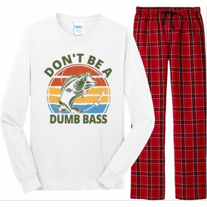 Dont Be A Dumb Bass Funny Fishing Long Sleeve Pajama Set