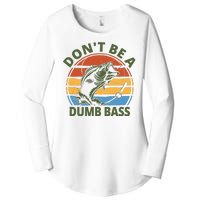 Dont Be A Dumb Bass Funny Fishing Women's Perfect Tri Tunic Long Sleeve Shirt