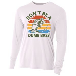 Dont Be A Dumb Bass Funny Fishing Cooling Performance Long Sleeve Crew