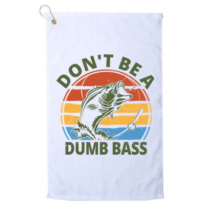 Dont Be A Dumb Bass Funny Fishing Golf Towel