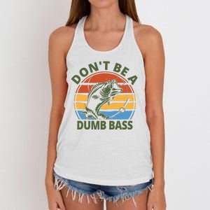 Dont Be A Dumb Bass Funny Fishing Women's Knotted Racerback Tank