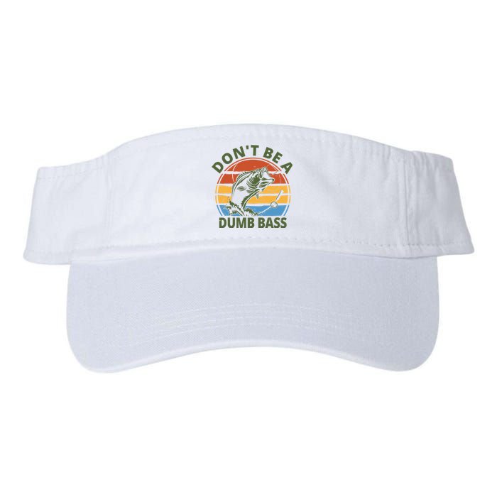 Dont Be A Dumb Bass Funny Fishing Valucap Bio-Washed Visor