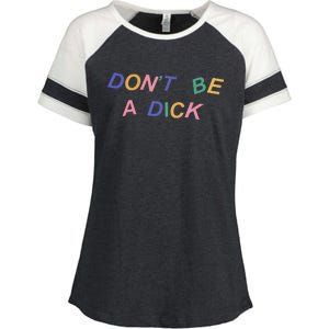 Don't Be A Dick Enza Ladies Jersey Colorblock Tee