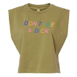 Don't Be A Dick Garment-Dyed Women's Muscle Tee