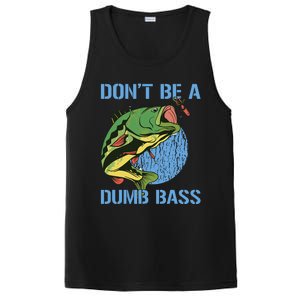 DonT Be A Dumb Bass Funny Fishing Dont Be A Dumb Bass PosiCharge Competitor Tank