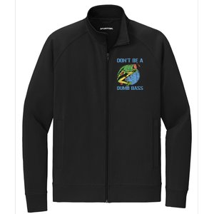 DonT Be A Dumb Bass Funny Fishing Dont Be A Dumb Bass Stretch Full-Zip Cadet Jacket