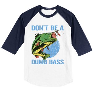 DonT Be A Dumb Bass Funny Fishing Dont Be A Dumb Bass Baseball Sleeve Shirt