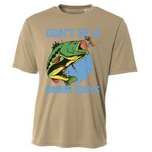 DonT Be A Dumb Bass Funny Fishing Dont Be A Dumb Bass Cooling Performance Crew T-Shirt