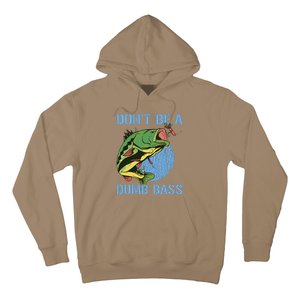 DonT Be A Dumb Bass Funny Fishing Dont Be A Dumb Bass Hoodie