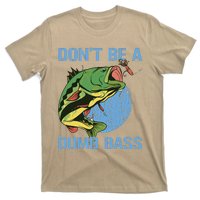 DonT Be A Dumb Bass Funny Fishing Dont Be A Dumb Bass T-Shirt