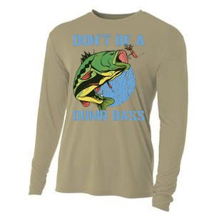 DonT Be A Dumb Bass Funny Fishing Dont Be A Dumb Bass Cooling Performance Long Sleeve Crew