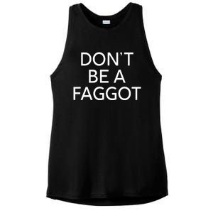 DonT Be A Faggot Ladies PosiCharge Tri-Blend Wicking Tank