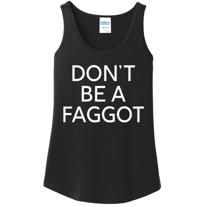 DonT Be A Faggot Ladies Essential Tank