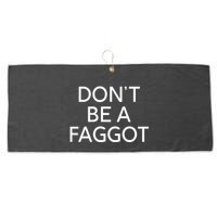 DonT Be A Faggot Large Microfiber Waffle Golf Towel