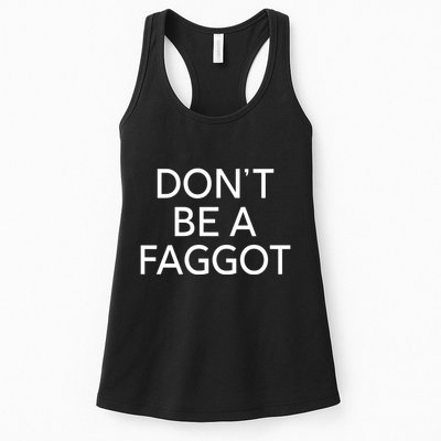 DonT Be A Faggot Womens Tank Top
