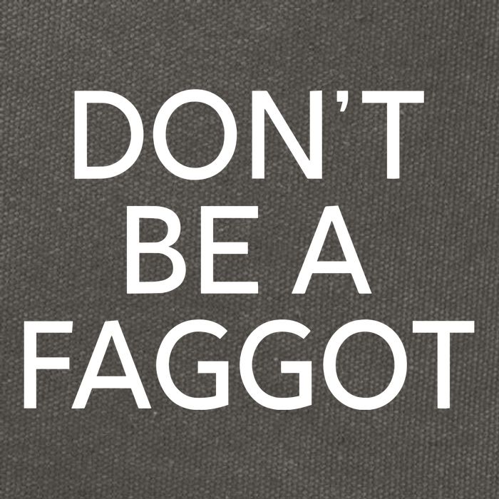 DonT Be A Faggot Cotton Canvas Backpack