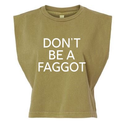 DonT Be A Faggot Garment-Dyed Women's Muscle Tee