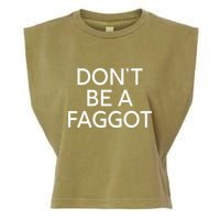 DonT Be A Faggot Garment-Dyed Women's Muscle Tee