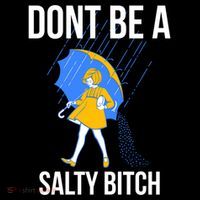Dont Be A Salty Gift Drawstring Bag