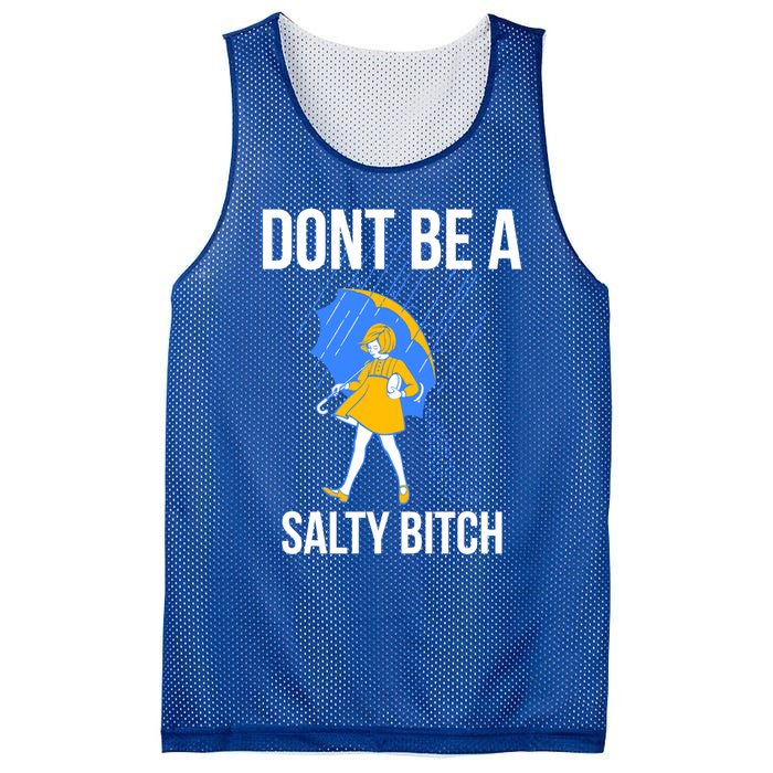 Dont Be A Salty Gift Mesh Reversible Basketball Jersey Tank