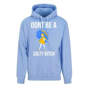 Dont Be A Salty Gift Unisex Surf Hoodie