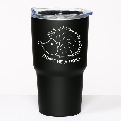 Don't Be A Prick Funny Hedgehog Cute Hedgehog Tumbler
