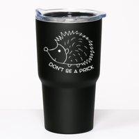 Don't Be A Prick Funny Hedgehog Cute Hedgehog Tumbler