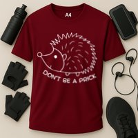 Don't Be A Prick Funny Hedgehog Cute Hedgehog Cooling Performance Crew T-Shirt