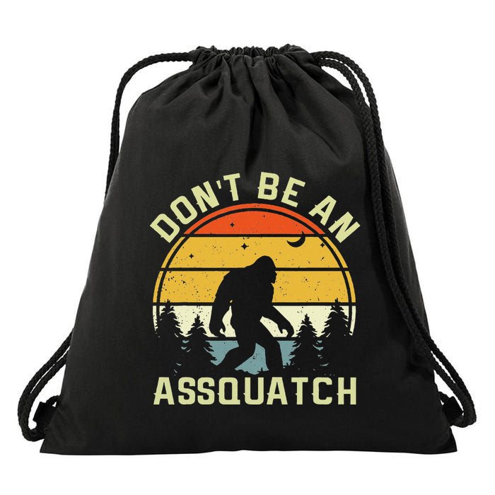 DonT Be An Sasquatch Drawstring Bag