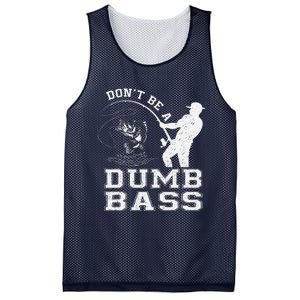 DonT Be A Dumb Bass Funny Fishing Joke Fisherman Dad Mesh Reversible Basketball Jersey Tank