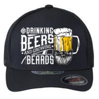 Drinking Beers And Growing Beards Funny Drinking Party Flexfit Unipanel Trucker Cap