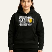 Drinking Beers And Growing Beards Funny Drinking Party Hoodie