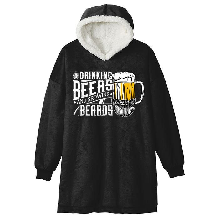Drinking Beers And Growing Beards Funny Drinking Party Hooded Wearable Blanket