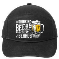 Drinking Beers And Growing Beards Funny Drinking Party 7-Panel Snapback Hat