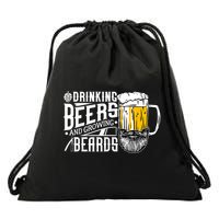Drinking Beers And Growing Beards Funny Drinking Party Drawstring Bag