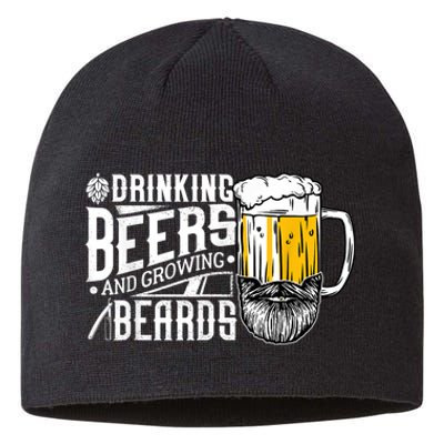 Drinking Beers And Growing Beards Funny Drinking Party Sustainable Beanie