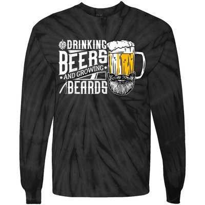 Drinking Beers And Growing Beards Funny Drinking Party Tie-Dye Long Sleeve Shirt