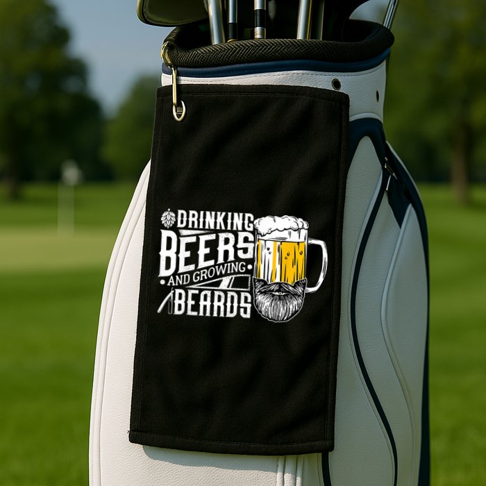 Drinking Beers And Growing Beards Funny Drinking Party Golf Towel
