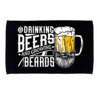 Drinking Beers And Growing Beards Funny Drinking Party Microfiber Hand Towel