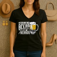 Drinking Beers And Growing Beards Funny Drinking Party Women's V-Neck T-Shirt