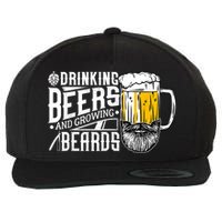 Drinking Beers And Growing Beards Funny Drinking Party Wool Snapback Cap