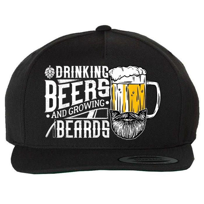 Drinking Beers And Growing Beards Funny Drinking Party Wool Snapback Cap