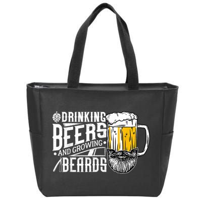 Drinking Beers And Growing Beards Funny Drinking Party Zip Tote Bag