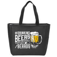 Drinking Beers And Growing Beards Funny Drinking Party Zip Tote Bag