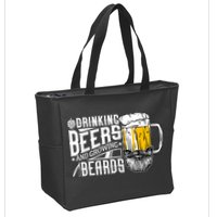 Drinking Beers And Growing Beards Funny Drinking Party Zip Tote Bag