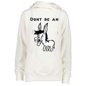 Don't Be A Donkey Womens Funnel Neck Pullover Hood