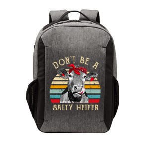 DonT Be A Salty Heifer Cow Lover Vector Backpack